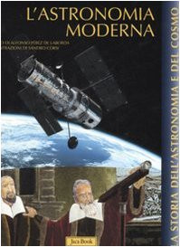 Moderne Astronomie. Ediz. illustrata Pï¿1/2rez de Laborda, Alfonso and C