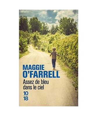 Assez de bleu dans le ciel, O'Farrell, Maggie