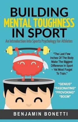Benjamin P Bonetti Building Mental Toughness In Sport (Taschenbuch) (US IMPORT)