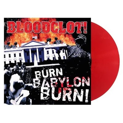 BLOODCLOT - BURN BABYLON BURN RED VINYL - Vinyl Record - J1398z
