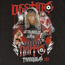 New Wrestling Los Tranquilos Tetsuya Naito Destino de Japon T Shirt XL AEW NJPW