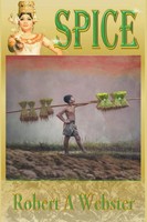 Spice | Robert A Webster | Taschenbuch | Kartoniert / Broschiert | Englisch