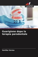 Vartika Verma | Guarigione Dopo La Terapia Parodontale | Taschenbuch (2023)