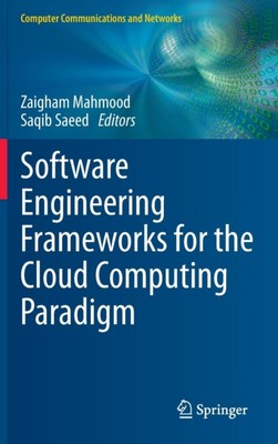 Mahmood - Software Engineering Frameworks for the Cloud Computing Para - X555z