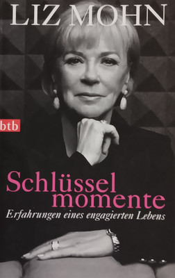 Liz Mohn. Schlüsselmomente. btb.