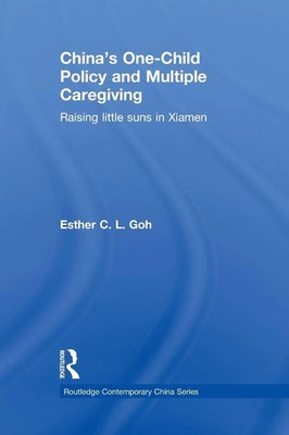 Esther Goh | China's One-Child Policy and Multiple Caregiving | Taschenbuch