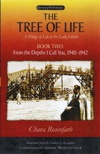 THE TREE OF LIFE, BOOK TWO: FROM THE DEPTHS I CALL YOU, By Chava Rosenfarb Mint