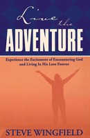 The Live The Adventure Steve Wingfield Taschenbuch Kartoniert / Broschiert 2004