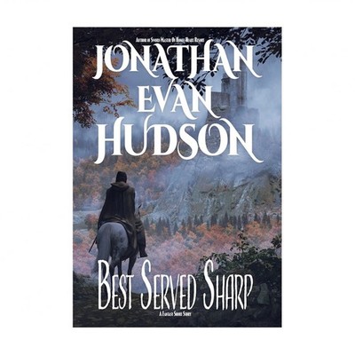 Best Served Sharp Hudson Hardback
