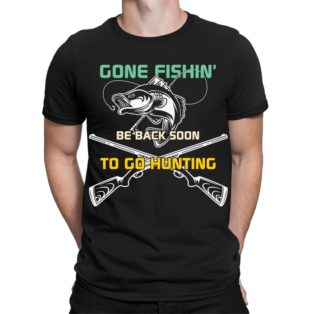 Gone Fish Be Back Soon To Go Hunting T-Shirt Gone Fish Be Back Soon To Go Hunting T-Shirt