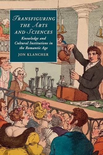 Thumbnail - Jon Klancher Transfiguring The Arts And Sciences (taschenbuch)