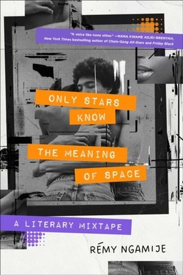 Only Stars Know the Meaning of Space by Remy Ngamije (Paperback Book)