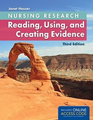 Nursing Research: Reading, Using and Creating Evidence Paperback