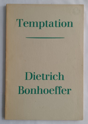 Temptation by Dietrich Bonhoeffer (SCM Press, 1963)