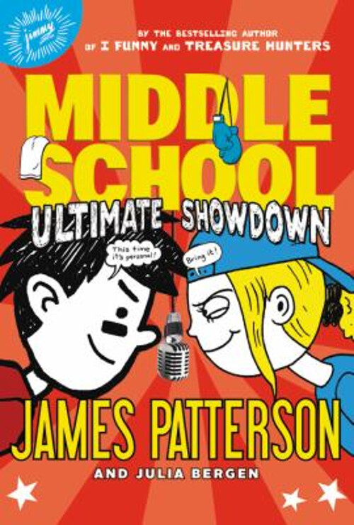 Middle School: Ultimate Showdown Hardcover James, Bergen, Julia P