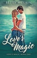 Betty Mclain | Love's Magic | Buch | Englisch (2021) | Gebunden | Next Chapter
