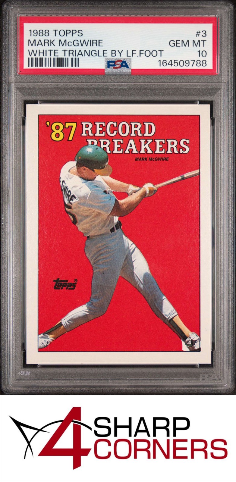 1988 TOPPS #3 MARK McGWIRE WHITE TRIANGLE BY LEFT FOOT PSA 10 view 1