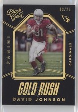 2016 Panini Black Gold Gold Rush Holo Gold 9/25 David Johnson #RU14 y6u