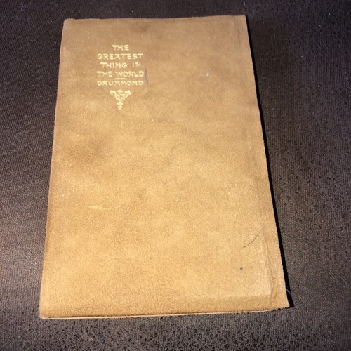 Cover of The Greatest Thing in the World Drummond Rare NEW LITERATURE PUB. UNDATED 1912?