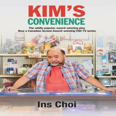 Kim's Convenience Ins Choi Paperback House of Anansi Press Inc. P