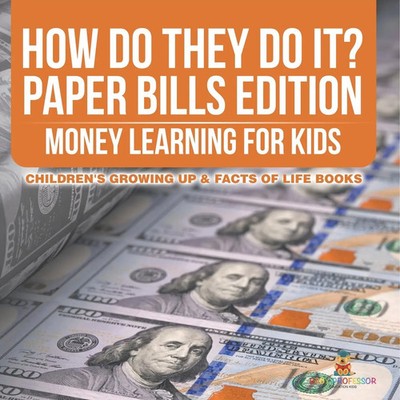 Baby | How Do They Do It? Paper Bills Edition - Money Learning for Kids...