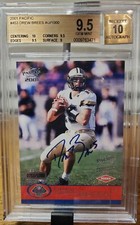2001 DREW BREES PACIFIC ROOKIE AUTO Rookie True RC Signature BGS 9.5 / 10 !!