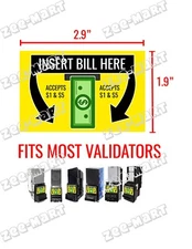 Dollar Bill Validator/Dollar Bill Acceptor Sticker - $1 & $5 - MEI Coinco ICT