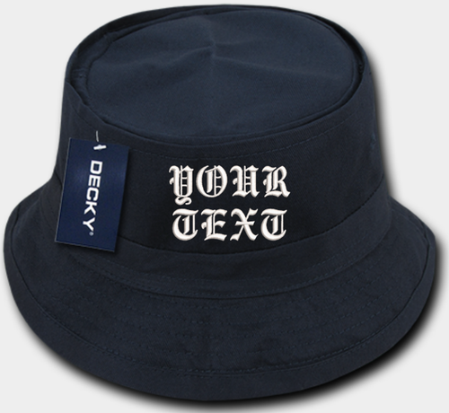 CUSTOM ADD YOUR TEXT Embroidered Bucket 