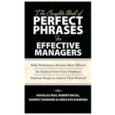 The Complete Book of Perfect Phrases Book for Effective Managers (Perfect Phrase