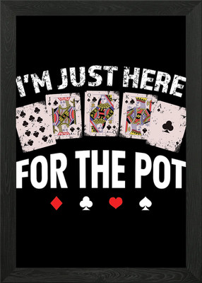 Im Just Here For The Pot Gerahmtes Wandbild Poster Leinwanddruck Bild
