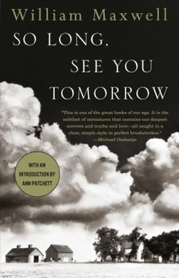 So Long, See You Tomorrow : National Book Award Winner William Ma