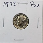 1972 Roosevelt Dime BU (Brilliant Uncirculated) Philadelphia Mint