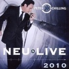 PETER SCHILLING "NEU & LIVE" CD NEU