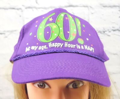 60! AT MY AGE HAPPY HOUR IS A NAP Cap Hat Novelty Snap Back Adjustable PURPLE
