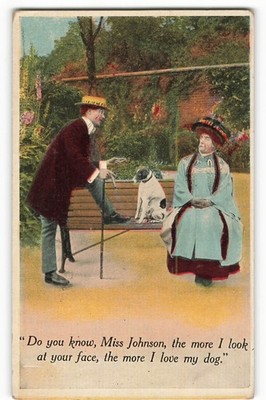 ''Do you know, Miss Johnson the more I look at your face, HUMOR VTG Postcard TM2.