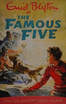 Five Go Adventuring Again Hodder Childrens Books