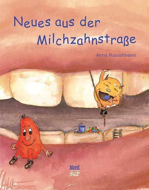 Thumbnail - Neues Aus Der Milchzahnstraße Anna Russelmann