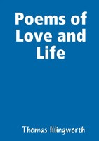 Thomas Illingworth | Poems Of Love And Life | Taschenbuch | Englisch (2013)