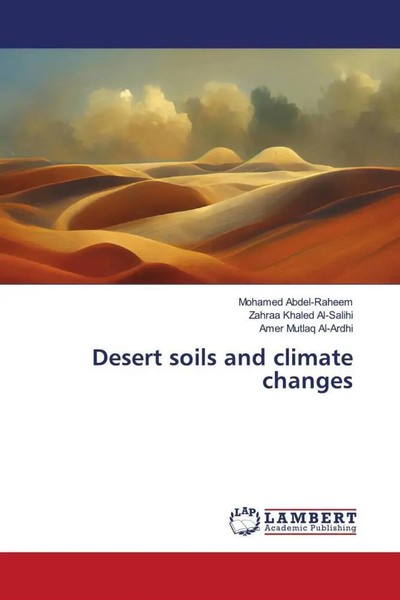 Mohamed Abdel-Raheem (U. A.) | Desert Soils And Climate Changes | Taschenbuch-image