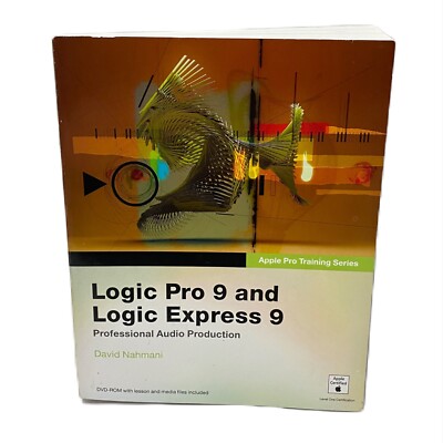 Apple Pro Training Series Logic Pro 9 Book with Disk