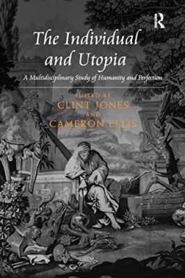 Jones - Das Individuum und die Utopie eine multidisziplinäre Studie des Menschen - J555z