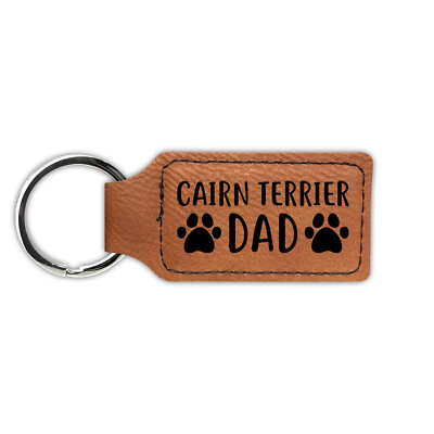 Cairn Terrier Dad Keychain Leatherette - Laser Engraved - Key Chain - dog
