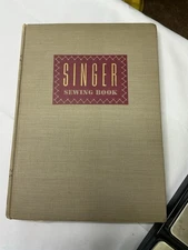 Vintage Singer Sewing Book 1949 Hardcover Illustrated Sewing Guide Pickens
