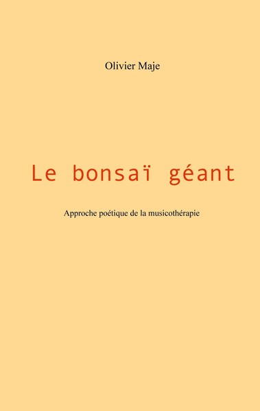 Olivier Maje | Le Bonsaï GéAnt | Taschenbuch | FranzöSisch (2021)-image