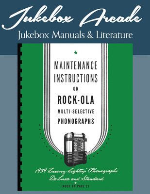 NEW!  Rock-Ola 1939 Luxury Lightup, De Luxe & Standard  Maintenance Instructions