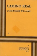 Camino Real : a Play