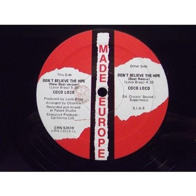 Coco Loco - Don't Believe The Hipe (Vinyl 12'' - 1989 - IT - Original)