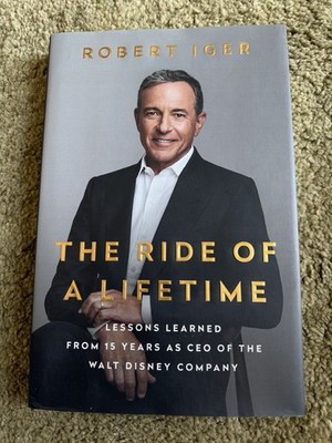 The Ride of a Lifetime Robert Iger CEO Disney Memoir Hardcover Very Good Con