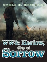 WW3 Harlow, City Of Sorrow Carla E. Rutledge Taschenbuch Kartoniert / Broschiert