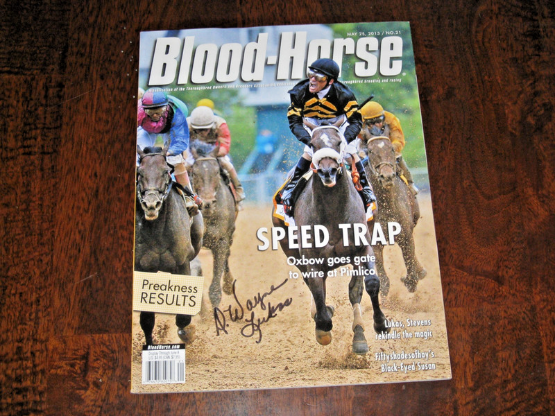 May 25, 2013 -Autographed the Blood-Horse HOF Trainer D. Wayne Lukas Preakness
